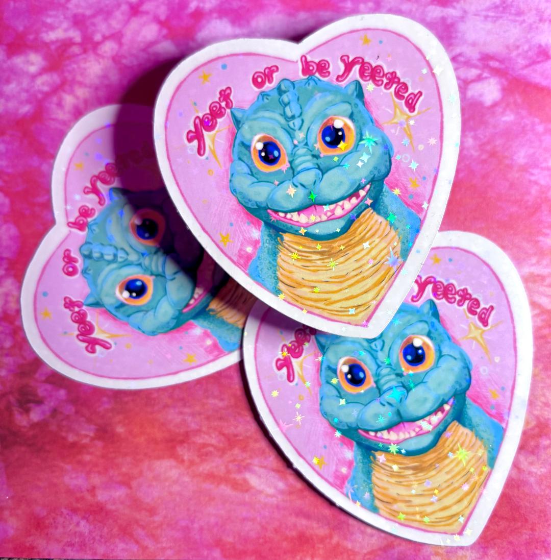 Yeet Or Be Yeeted Sticker