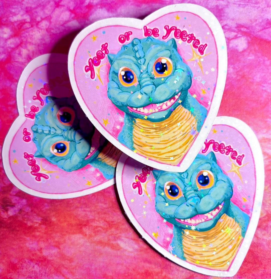 Yeet Or Be Yeeted Sticker